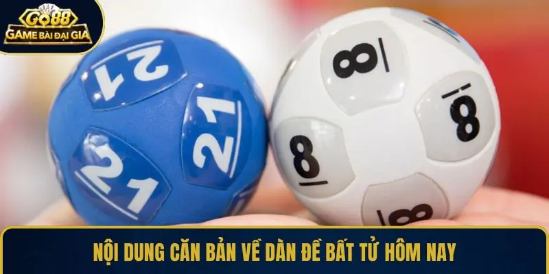 Nội dung căn bản về dàn đề bất tử hôm nay