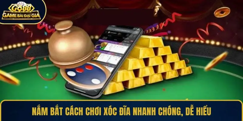 Nắm bắt cách chơi xóc đĩa nhanh chóng, dễ hiểu
