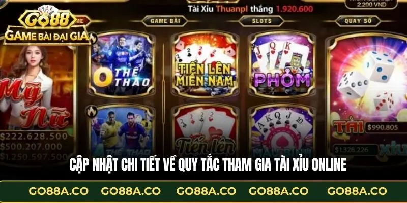 Cập nhật chi tiết về quy tắc tham gia tài xỉu online