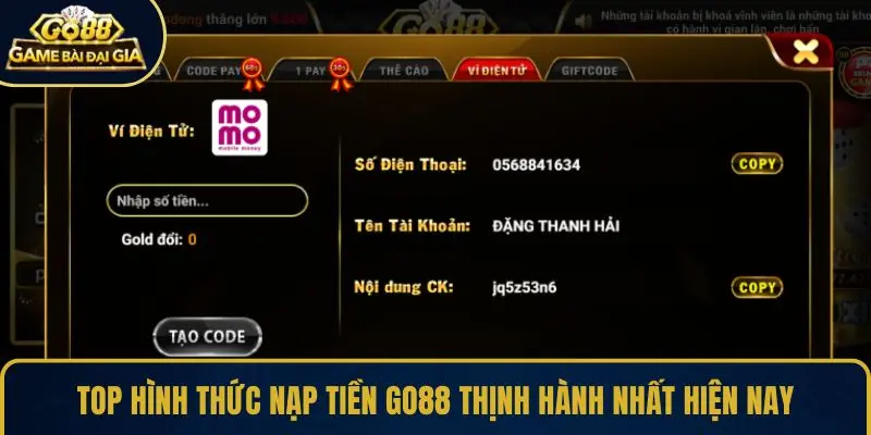 Top hình thức nạp tiền GO88 thịnh hành nhất hiện nay